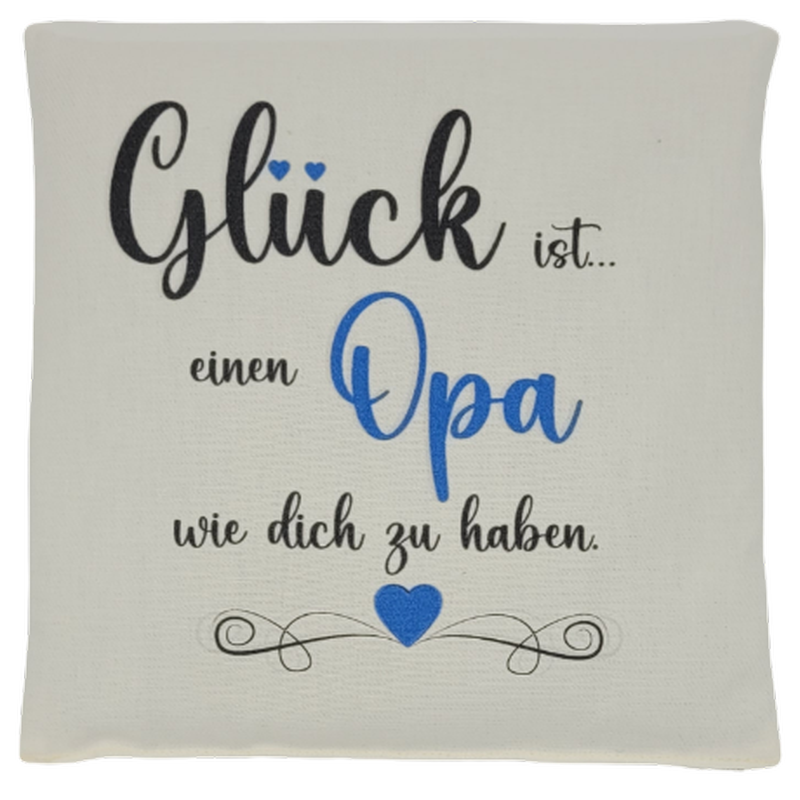 Rapssamenkissen "Glück ist...einen Opa wie Dich zu haben"